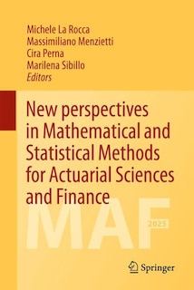 Front cover_New perspectives in Mathematical and Statistical Methods for Actuarial Sciences and Finance