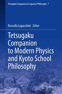 Front cover_Tetsugaku Companion to Modern Physics and Kyoto School Philosophy