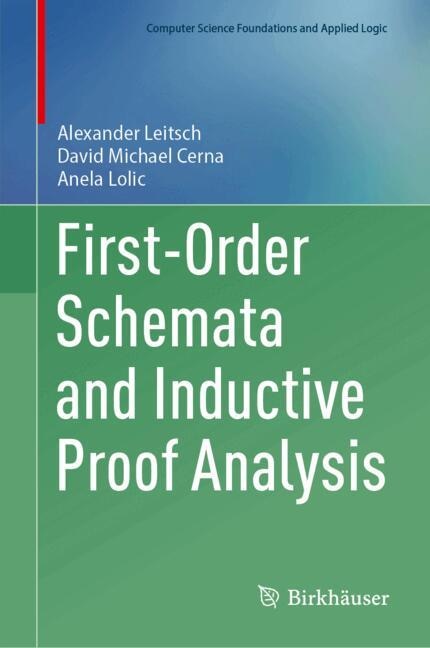 Front cover_First-Order Schemata and Inductive Proof Analysis