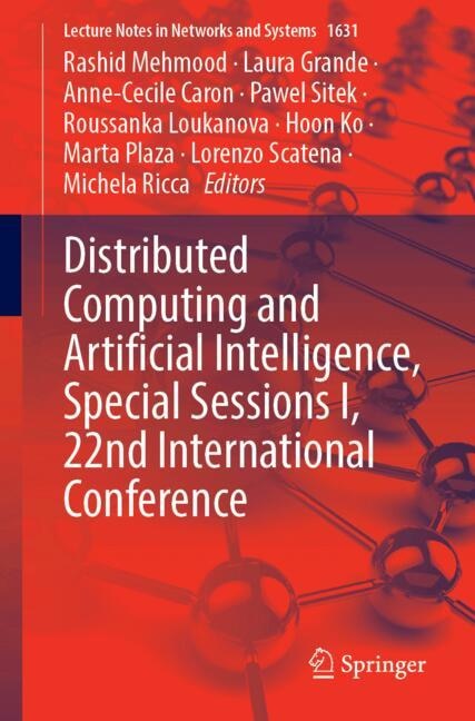 Front cover_Distributed Computing and Artificial Intelligence, Special Sessions I, 22nd International Conference