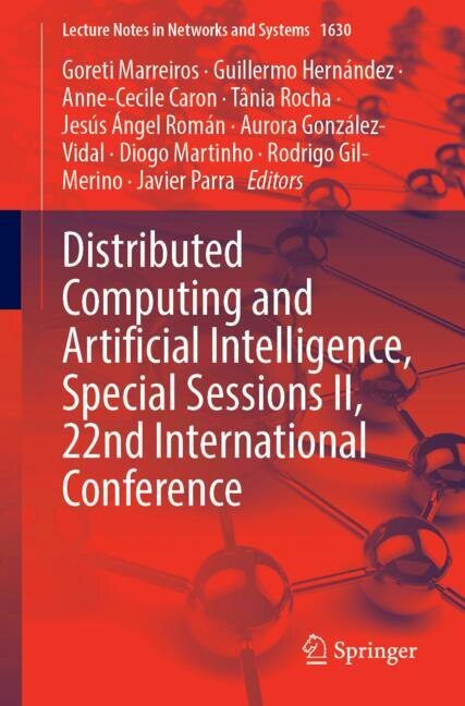 Front cover_Distributed Computing and Artificial Intelligence, Special Sessions II, 22nd International Conference