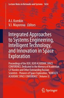 Couverture_Integrated Approaches to Systems Engineering, Intelligent Technology, and Innovation in Space Exploration