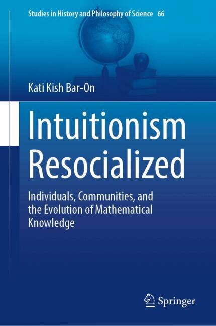 Front cover_Intuitionism Resocialized