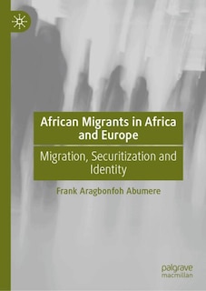 Front cover_African Migrants in Africa and Europe