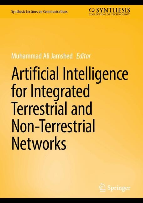 Front cover_Artificial Intelligence for Integrated Terrestrial and Non-Terrestrial Networks