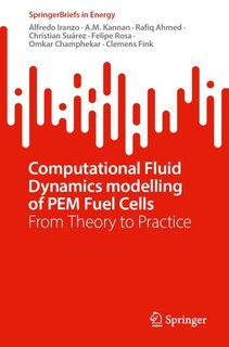 Couverture_Computational Fluid Dynamics modelling of PEM Fuel Cells