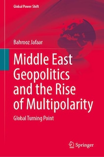 Front cover_Middle East Geopolitics and the Rise of Multipolarity