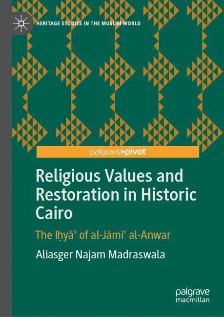 Front cover_Religious Values and Restoration in Historic Cairo