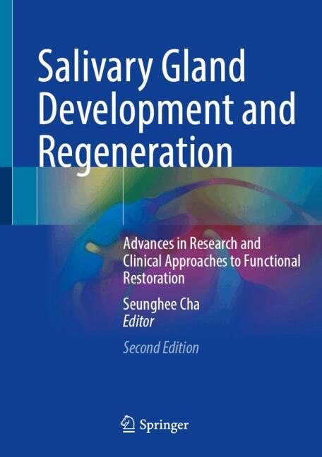 Front cover_Salivary Gland Development and Regeneration