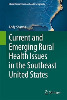 Couverture_Current and Emerging Rural Health Issues in the Southeast United States