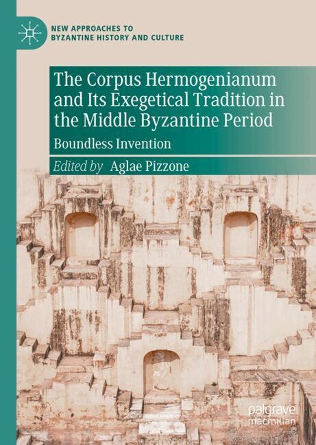 Couverture_The Corpus Hermogenianum and Its Exegetical Tradition in the Middle Byzantine Period