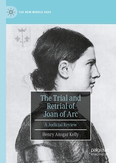 Front cover_The Trial and Retrial of Joan of Arc