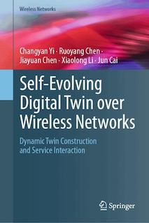 Front cover_Self-Evolving Digital Twin over Wireless Networks