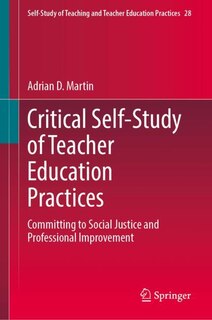 Front cover_Critical Self-Study of Teacher Education Practices