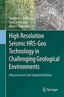Front cover_High Resolution Seismic HRS-Geo Technology in Challenging Geological Environments