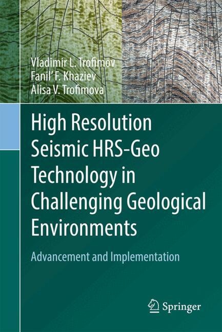 Front cover_High Resolution Seismic HRS-Geo Technology in Challenging Geological Environments