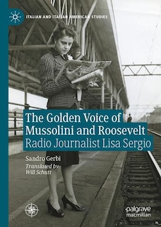 Front cover_The Golden Voice of Mussolini and Roosevelt