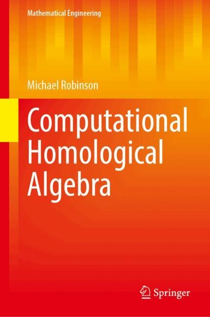 Front cover_Computational Homological Algebra