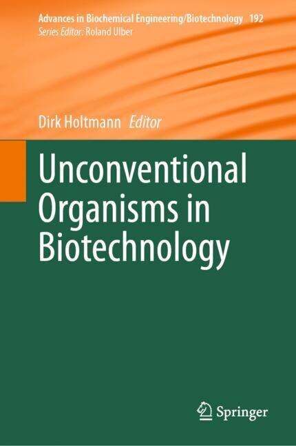 Front cover_Unconventional Organisms in Biotechnology