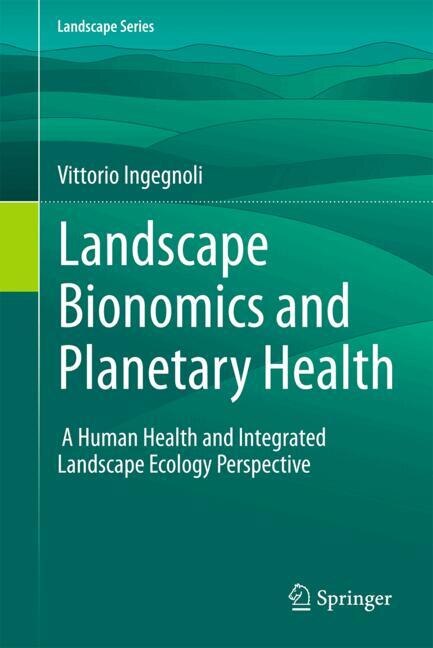 Front cover_Landscape Bionomics and Planetary Health