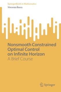 Front cover_Nonsmooth Constrained Optimal Control on Infinite Horizon