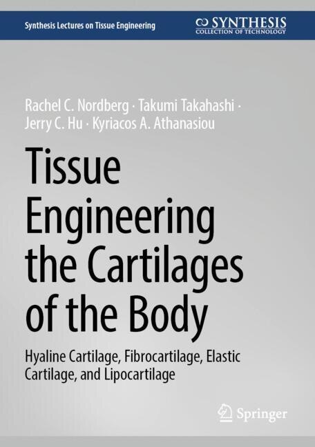 Couverture_Tissue engineering the cartilages of the body