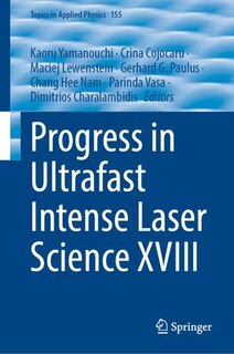 Couverture_Progress in Ultrafast Intense Laser Science XVIII