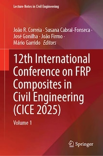 Couverture_12th International Conference on FRP Composites in Civil Engineering (CICE 2025)