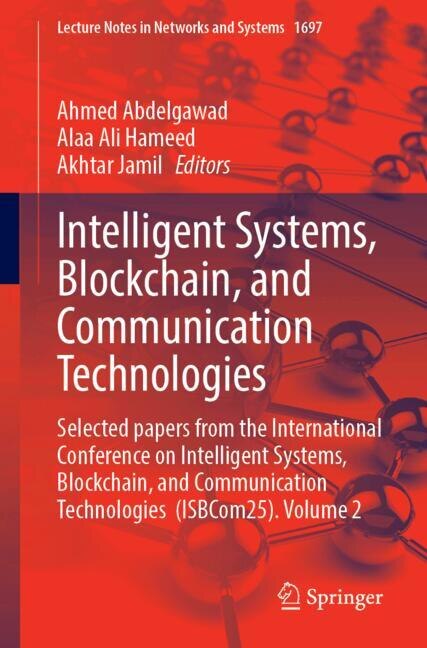 Front cover_Intelligent Systems, Blockchain, and Communication Technologies