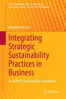 Couverture_Integrating Strategic Sustainability Practices in Business