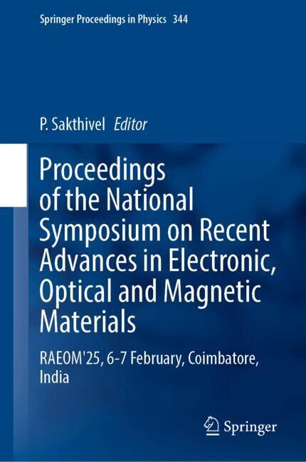 Front cover_Proceedings of the National Symposium on Recent Advances in Electronic, Optical and Magnetic Materials