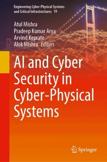 Front cover_AI and Cyber Security in Cyber-Physical Systems