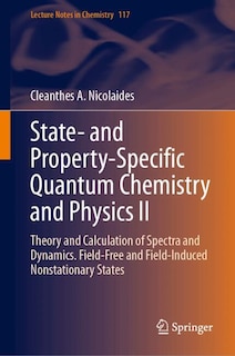 Front cover_State- and Property-Specific Quantum Chemistry and Physics II