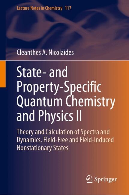Front cover_State- and Property-Specific Quantum Chemistry and Physics II