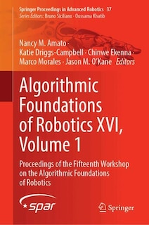 Couverture_Algorithmic Foundations of Robotics XVI, Volume 1
