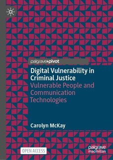 Couverture_Digital Vulnerability in Criminal Justice
