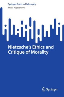Couverture_Nietzsche's Ethics and Critique of Morality