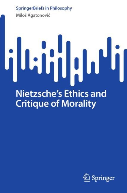 Couverture_Nietzsche's Ethics and Critique of Morality