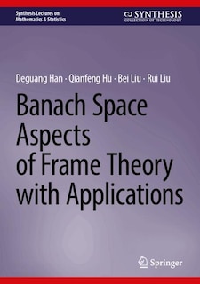 Couverture_Banach Space Aspects of Frame Theory with Applications