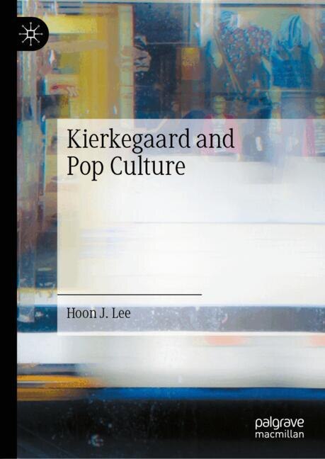 Front cover_Kierkegaard and Pop Culture
