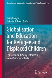 Front cover_Globalisation and Education for Refugee and Displaced Children