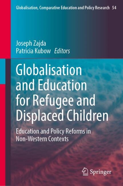 Front cover_Globalisation and Education for Refugee and Displaced Children
