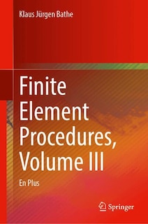 Front cover_Finite Element Procedures, Volume III