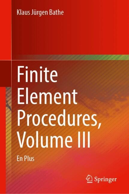 Front cover_Finite Element Procedures, Volume III