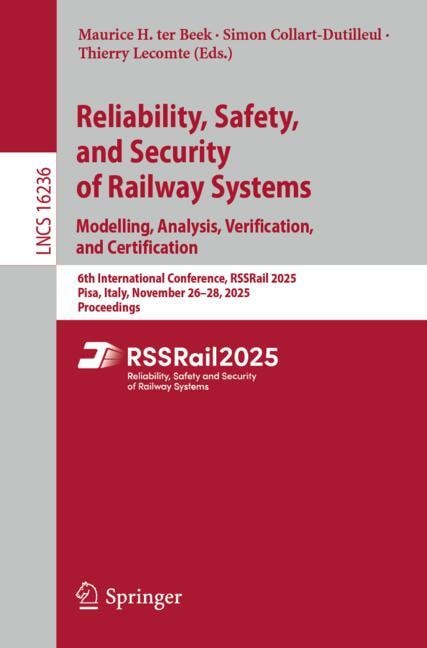 Front cover_Reliability, Safety, and Security of Railway Systems. Modelling, Analysis, Verification, and Certification