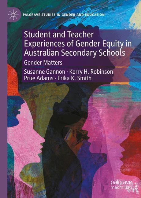 Couverture_Student and Teacher Experiences of Gender Equity in Australian Secondary Schools
