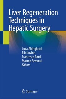 Couverture_Liver Regeneration Techniques In Hepatic Surgery