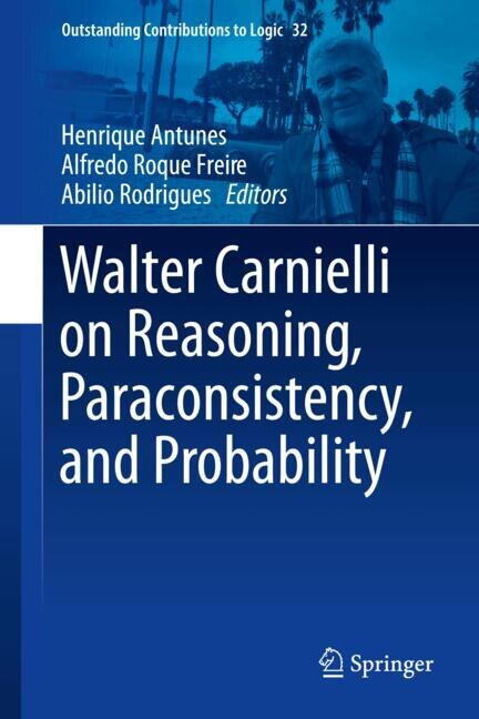 Couverture_Walter Carnielli on Reasoning, Paraconsistency, and Probability