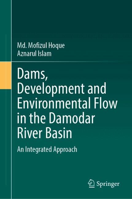 Front cover_Dams, Development and Environmental Flow in the Damodar River Basin
