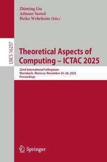 Front cover_Theoretical Aspects of Computing - ICTAC 2025